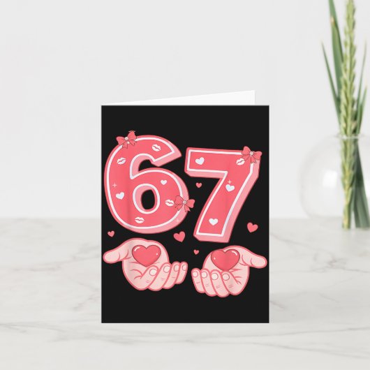 Valentine’s Day Funny 67 Meme Six Seven 6 7 Valent カード (正面)