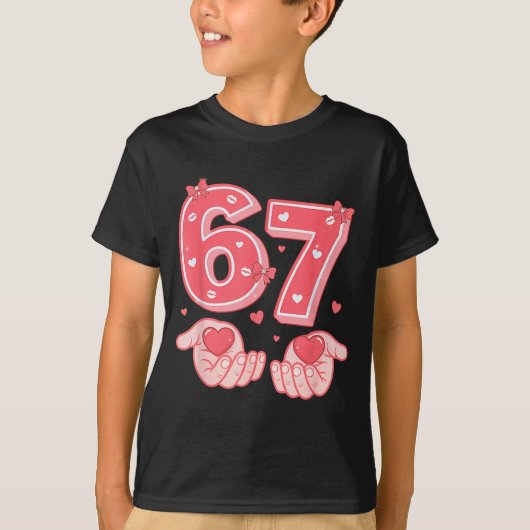 Valentine’s Day Funny 67 Meme Six Seven 6 7 Valent Tシャツ (正面)