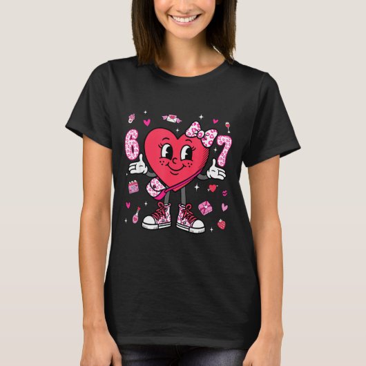 Valentine’s Day Funny 67 Meme Six Seven 6 7 Valent Tシャツ (正面)