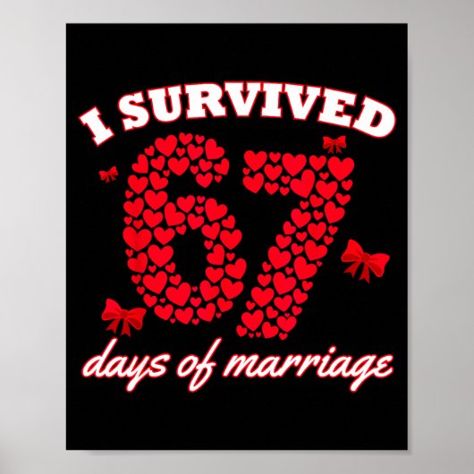 Valentine’s Day I Survived 67 Days Of Dating Funny ポスター (正面)