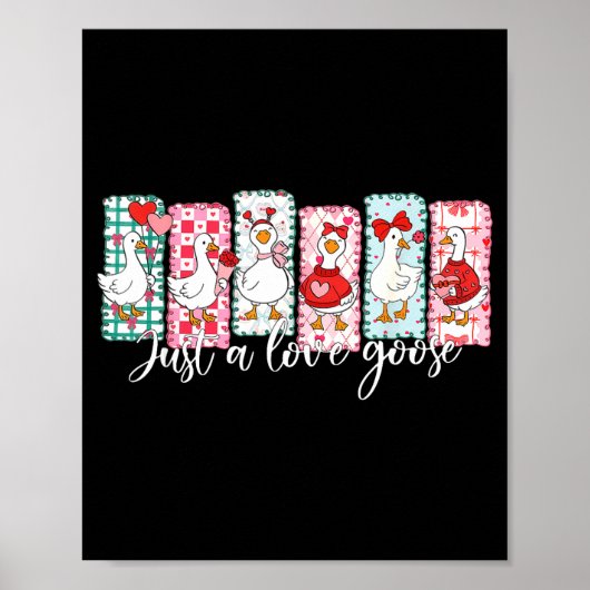 Valentine’s Day Silly Goose Love Season Just A Lov ポスター (正面)