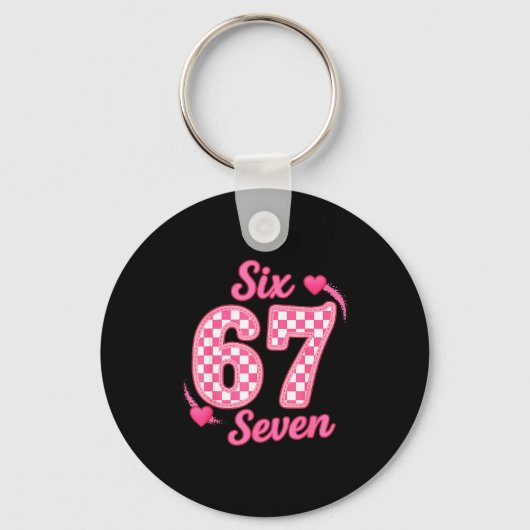 Valentine Six Seven Funny 67 Meme Gen Alpha Slang  キーホルダー (正面)