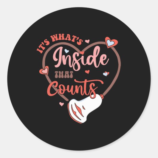 Valentine Sonography Tech It's Whats Inside That C ラウンドシール (正面)