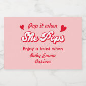 Valentines Baby Shower Pop It When She Pops スパークリングワインラベル (シングルラベル)