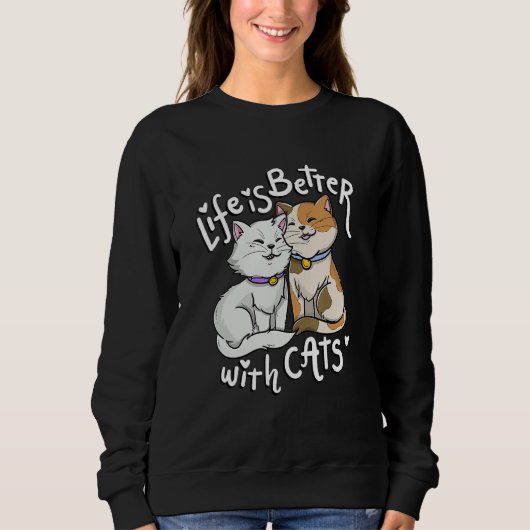 Valentine's Cat Lover Life Is Better With Cats Mot スウェットシャツ (正面)