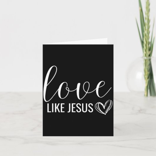 Valentines Christian Love Like Jesus  カード (正面)