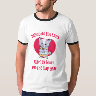 Valentines Dayは閏年に24時間以上続く Tシャツ