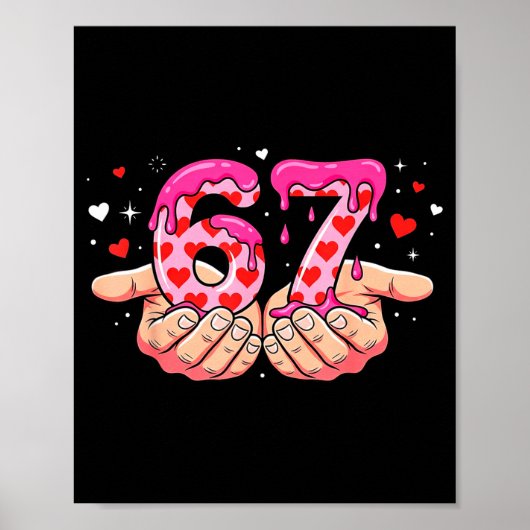 Valentine's Day 67 Hearts Six Seven Meme Love Cute ポスター (正面)