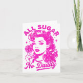 Valentine's Day All Sugar No Daddy Single Life Fun カード (正面)
