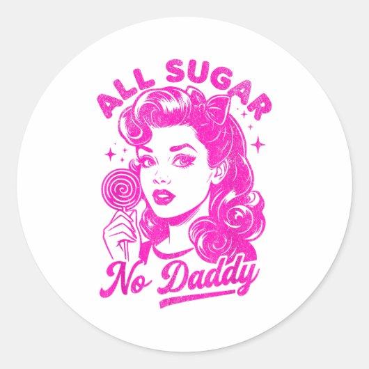 Valentine's Day All Sugar No Daddy Single Life Fun ラウンドシール (正面)