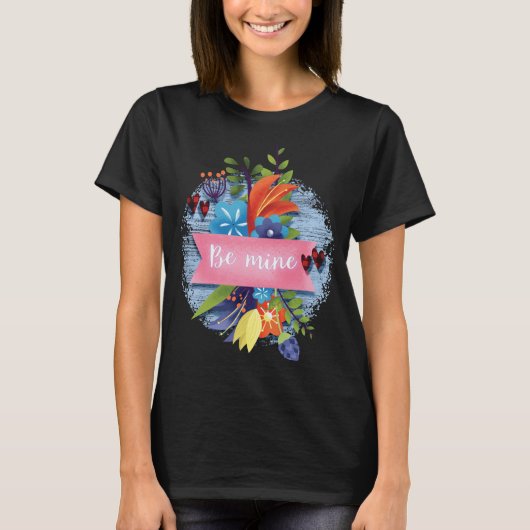 Valentine's Day - Be mine Tシャツ (正面)
