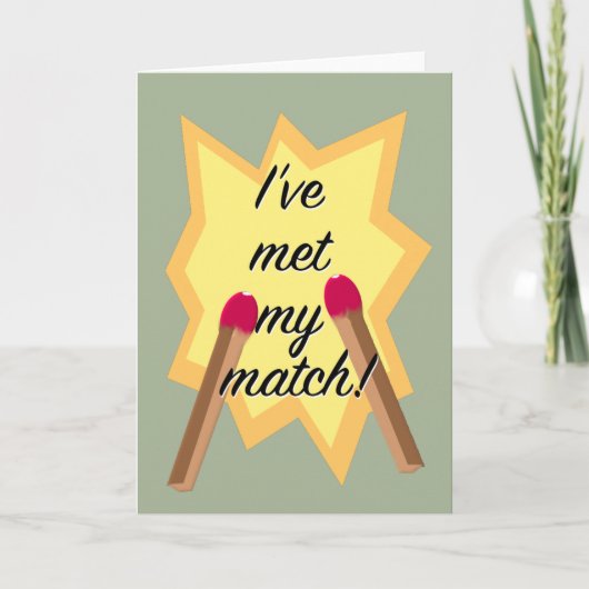 Valentines Day Card, 「Met My Match」 シーズンカード (正面)