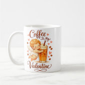 Valentine's Day Coffee Is My Valentine Coffee Love コーヒーマグカップ (左)