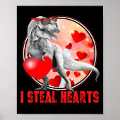 Valentines Day Dinosaur T Rex I Steal Hearts Funny ポスター (正面)