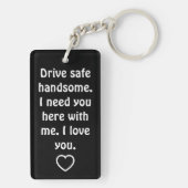 Valentine's Day Gifts for Men Drive Safe キーホルダー (裏面)