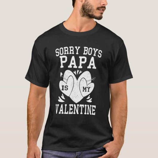 Valentines Day Girls Kids Sorry Boys Papa Is My Va Tシャツ (正面)