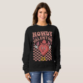 Valentines Day Heart Retro Groovy Howdy Valentine  スウェットシャツ (正面フル)