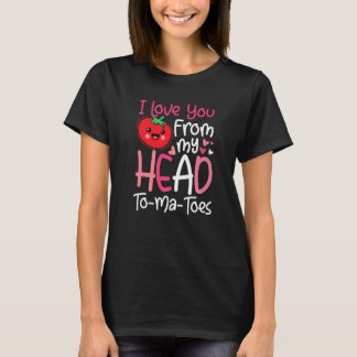 Valentine's Day I love you from my head to ma toes Tシャツ