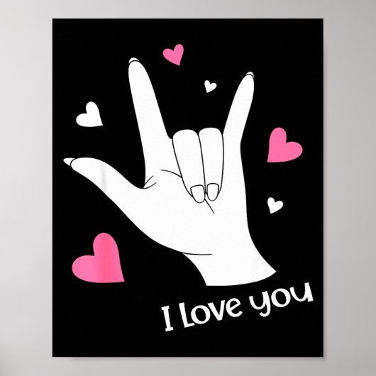 Valentines Day I Love You Hand Sign Language Asl H ポスター (正面)