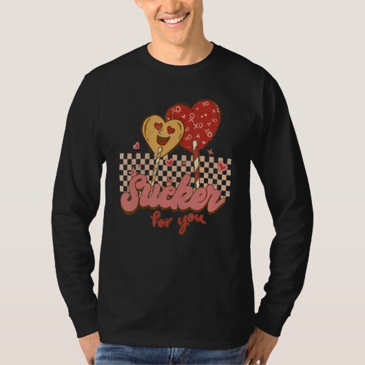 Valentine's Day Im a Sucker For You Heart Lollipop Tシャツ (正面)