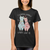 Valentine's Day Llama I Llama Know What Love Tシャツ (正面)