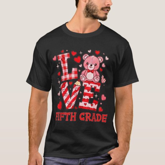 Valentine's Day Love Fifth Grade Teacher  Tシャツ (正面)