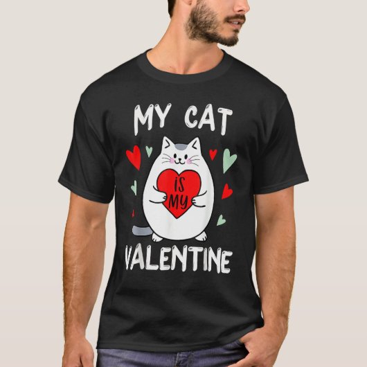 Valentine's Day My Cat Is My Valentine Kitten Hear Tシャツ (正面)