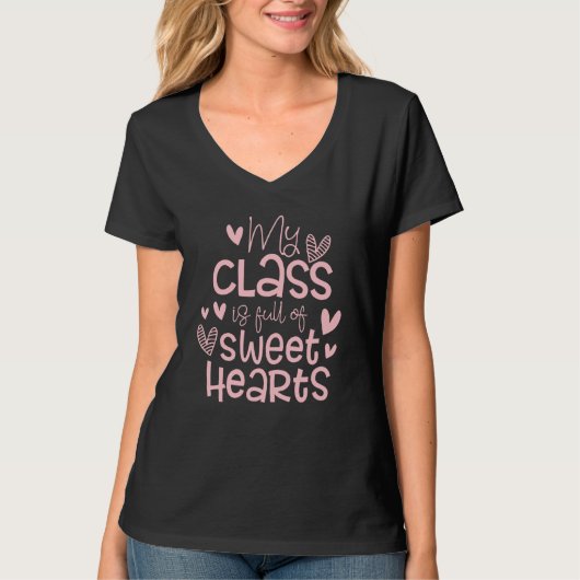 Valentine's Day My Class Full of Sweet hearts Wome Tシャツ (正面)