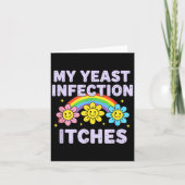 Valentine's Day My Yeast Infection Itches Funny Cr カード (正面)