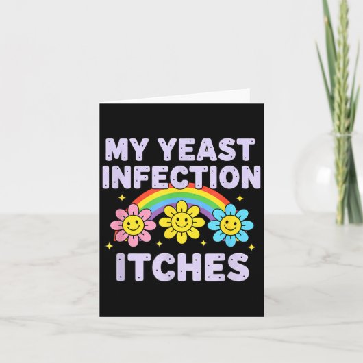 Valentine's Day My Yeast Infection Itches Funny Cr カード (正面)