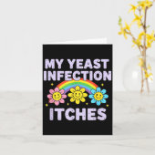 Valentine's Day My Yeast Infection Itches Funny Cr カード (黄色い花)