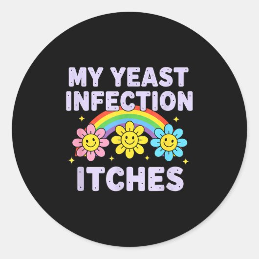 Valentine's Day My Yeast Infection Itches Funny Cr ラウンドシール (正面)