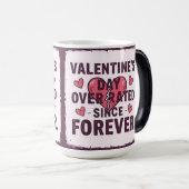 Valentine's day overated since forever モーフィングマグカップ (正面右)