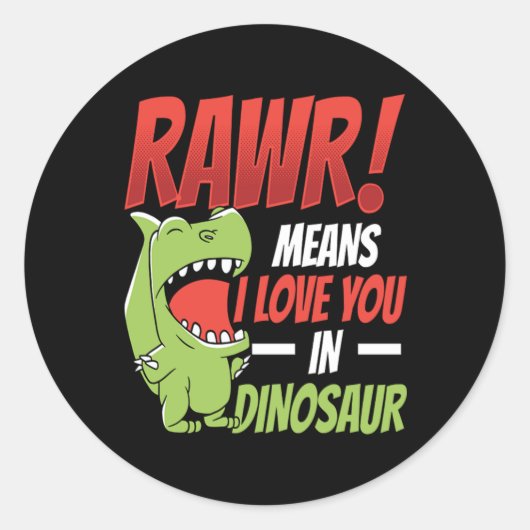 Valentines Day Rawr Means I Love You In Dinosaur ラウンドシール (正面)