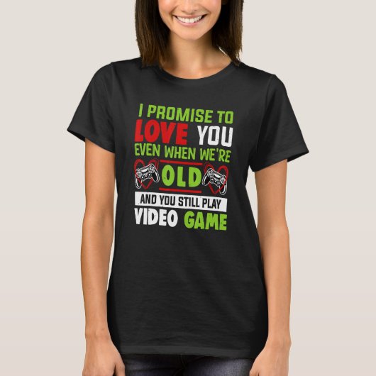 Valentine's Day Saying Video Gamers Quote Graphic Tシャツ (正面)
