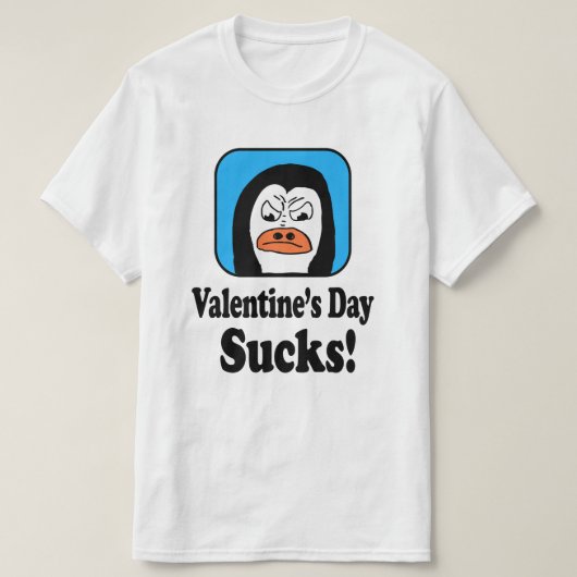 Valentine's Day Sucks Penguin Tシャツ (デザイン正面)
