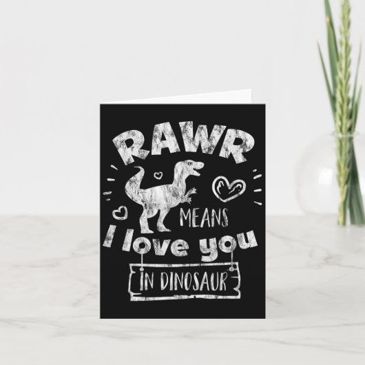 Valentine's Day T-rex Rawr Means I Love You In Din カード (正面)