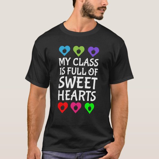 Valentines Day Teachers Cute Teacher Class Sweethe Tシャツ (正面)