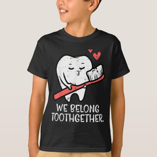 Valentines Day Tooth Brush We Belong Together Dent Tシャツ (正面)