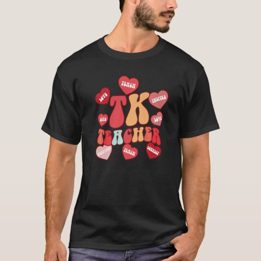 Valentines Day Transitional Kindergarten Teacher Tシャツ (正面)