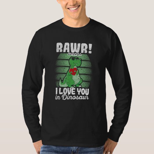 Valentine's Day Trex  Rawr Means I Love You In Din Tシャツ (正面)