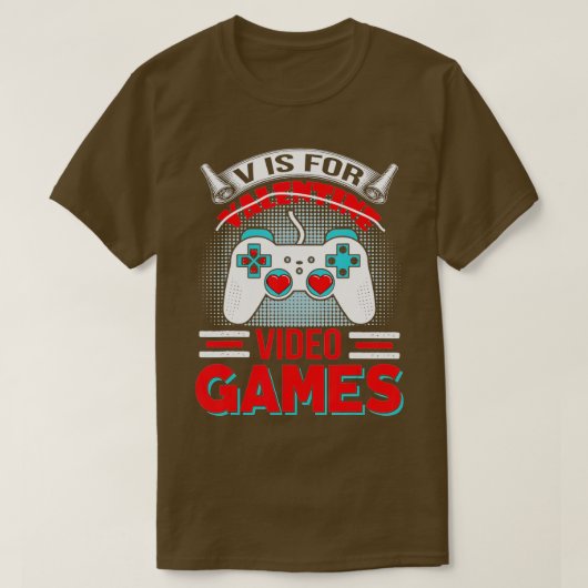 Valentines Day V Is for おもしろい Video Games Tシャツ (デザイン正面)