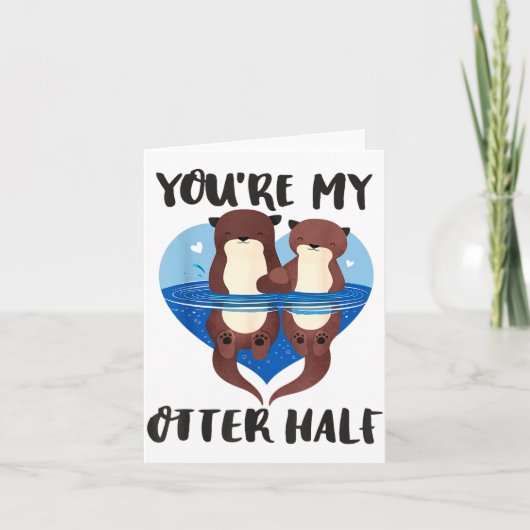 Valentine's Day You’re My Otter Half Love Pun Cute カード (正面)