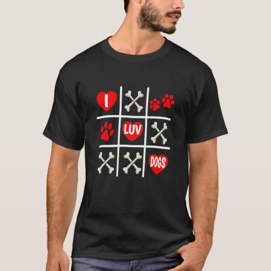 Valentine's Dog Dad Mom Tic Tac Toe I Luv Dogs Tシャツ (正面)