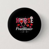 Valentines Nurse Practitioner Scrubs Nurse Life St 缶バッジ (正面)