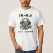 Valhalla When Odin brings me home Tシャツ (正面)