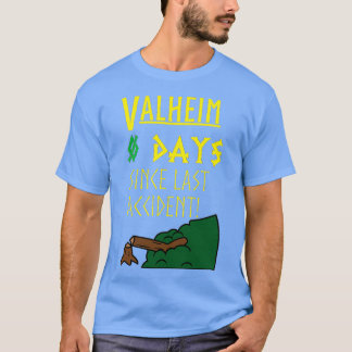 Valheim Days Since Last Accident Yellow Font Tシャツ