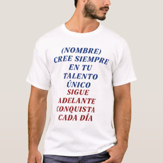 VALORATE CADA DIA REGALO PERSONALIZADO PARA (NOMBR Tシャツ