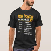 Valve Technician Hourly Rate Valve Engineer Tシャツ (正面)