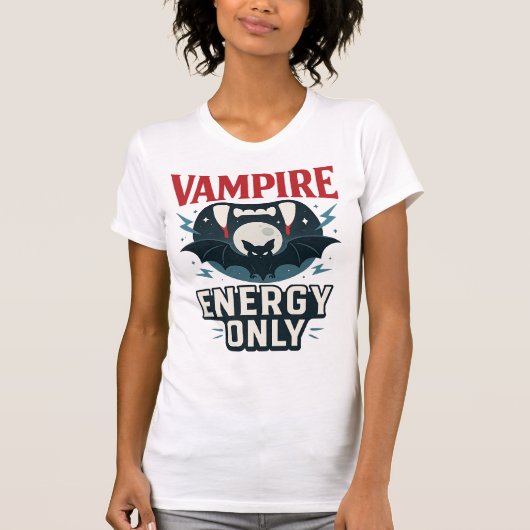 Vampire Energy Only - halloween  Tシャツ (正面)